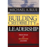 Building Credibility in Leadership: Principles For Secondary Leaders