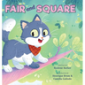 Fair and Square