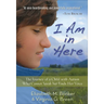 I Am in Here