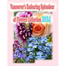 Vancouver's Endearing Splendour of Flowers Collection 2024
