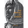 The Making of Jordan: Tribes, Colonialism and the Modern State