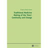 Traditional Medicine Making of the 'Emu': Continuity and Change