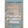 The New Atlantic Order