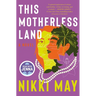 This Motherless Land