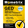 GED Study Guide 2025-2026 All Subjects - 3 Full-Length Practice Tests, 300+ Online Video Tutorials, GED Prep Book Secrets: [Certified Content Alignmen
