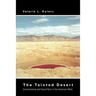 The Tainted Desert: Environmental and Social Ruin in the American West