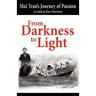 From Darkness to Light