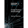 Crime Fiction and Ecology