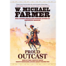 Proud Outcast: Days of War, Days of Peace