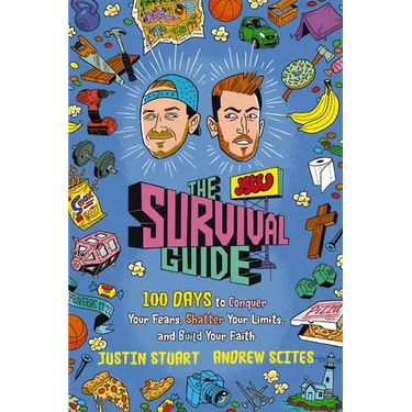 The Jstu Survival Guide: 100 Days to Conquer Your Fears, Shatter Your Limits, and Build Your Faith