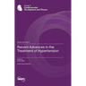 Recent Advances in the Treatment of Hypertension