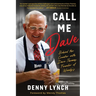 Call Me Dave: Behind the Counter with Dave Thomas, Founder of Wendy's