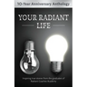 Your Radiant Life
