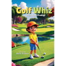 Golf Whiz: The Young Prodigy
