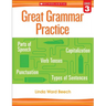 Great Grammar Practice: Grade 3