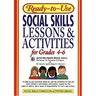 Ready-to-Use Soc. Skills Lessons Gr. 4-6