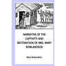 Narrative of the Captivity and Restoration of Mrs. Mary Rowlandson