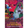 Finding La Negrita