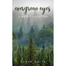 Evergreen eyes