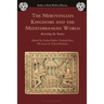 The Merovingian Kingdoms and the Mediterranean World: Revisiting the Sources