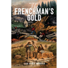 The Frenchman's Gold