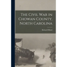 The Civil War in Chowan County, North Carolina