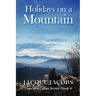 Holidays on a Mountain