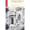 A Dragon Apparent: Travels in Cambodia, Laos & Vietnam
