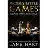 Vicious Little Games: A Dark Mafia Romance