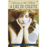 Secrets of the Flesh: A Life of Colette