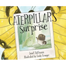 Caterpillar's Surprise