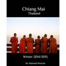 Chiang Mai Thailand: Winter 2014/2015