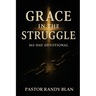 Grace in the Struggle: One Year Devotional - 2026