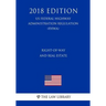 Right-Of-Way and Real Estate (Us Federal Highway Administration Regulation) (Fhwa) (2018 Edition)