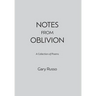 Notes from Oblivion