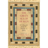 The Green Sea of Heaven: Eighty Ghazals from the Diwan of Hafiz