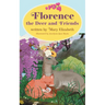 Florence the Deer and Friends