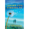 Losing You, Finding Me