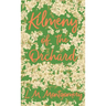 Kilmeny of the Orchard