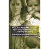 Risk, Age and Pregnancy: A Case Study of Prenatal Genetic Screening and Testing