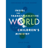 Inside the Transformative World of Children's Ministry