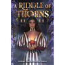 A Riddle of Thorns