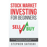 Stock Market Investing for Beginners: The Keys to Protecting Your Wealth and Making Big Profits In a Market Crash