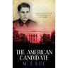 The American Candidate: A Jayne Sinclair Genealogical Mystery