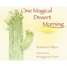 One Magical Desert Morning