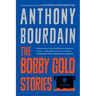 The Bobby Gold Stories