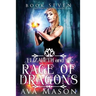 Elizabeth and the Rage of Dragons: A Why Choose Paranormal Romance
