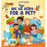 Are We Ready for a Pet?