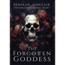 The Forgotten Goddess