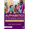 Alphabetics for Emerging Learners: Building Strong Reading Foundations in PreK